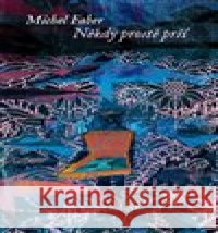 Někdy prostě prší Michel Faber 9788025734971 Argo - książka