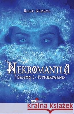 Nekromantia - Pitherygand Rose Berryl 9782924664186 Ckr Editions - książka
