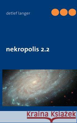 nekropolis 2.2 Detlef Langer 9783842355149 Books on Demand - książka