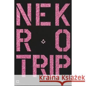 Nekrotrip Jemioło Piotr 9788395423512 Fundacja Kontent - książka