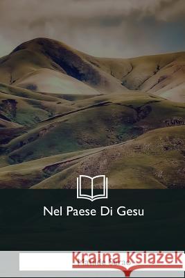 Nel Paese Di Gesu Matilde Serao 9781979843706 Createspace Independent Publishing Platform - książka