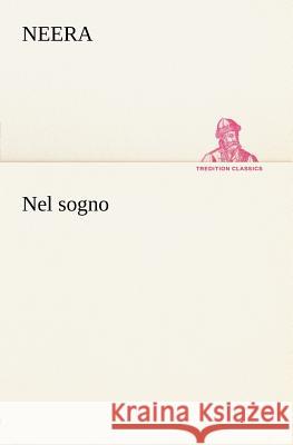Nel sogno Neera 9783849121174 tredition GmbH - książka