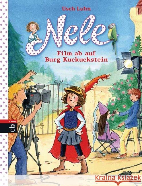 Nele - Film ab auf Burg Kuckuckstein Luhn, Usch 9783570158661 cbj - książka