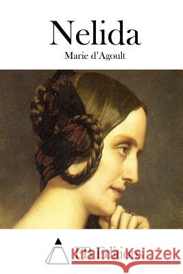 Nelida Marie D'Agoult                           Fb Editions 9781511799096 Createspace - książka