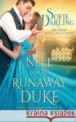 Nell and the Runaway Duke Sofie Darling 9781648393709 Oliver-Heber Books - książka