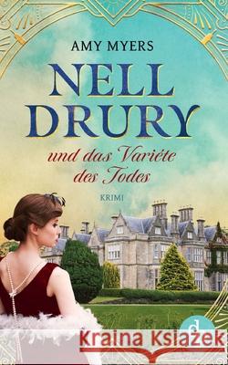 Nell Drury und das Varieté des Todes Myers, Amy 9783986373269 DP Verlag - książka