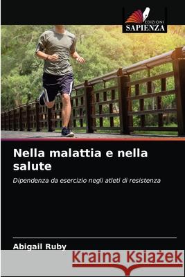 Nella malattia e nella salute Abigail Ruby 9786203315493 Edizioni Sapienza - książka