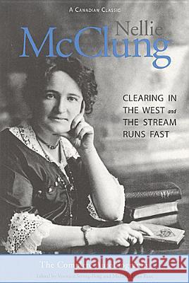 Nellie McClung: The Complete Autobiography  9781551115726 BROADVIEW PRESS LTD - książka