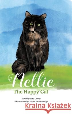 Nellie The Happy Cat Tara Devey James Heaversedge 9781036926489 Moggy Tales - książka