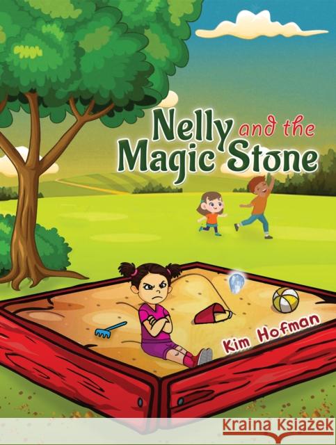 Nelly and the Magic Stone Kim Hofman 9781398485303 Austin Macauley Publishers - książka