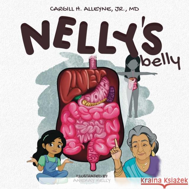 Nelly's Belly: Volume 4 Cargill H Alleyne 9781592116966 Histria Kids - książka