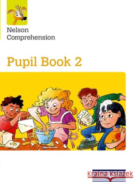 Nelson Comprehension: Year 2/Primary 3: Pupil Book 2 Sarah Lindsay 9781382014298 Oxford University Press - książka