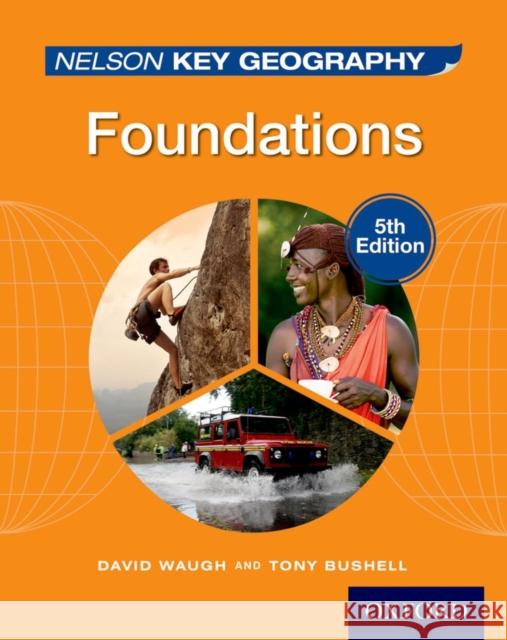 Nelson Key Geography Foundations Waugh, David 9781408523162 Oxford University Press - książka