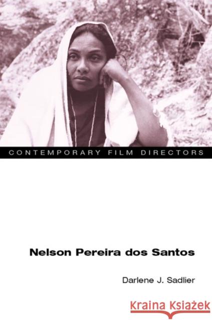 Nelson Pereira dos Santos Darlene J. Sadlier 9780252071126 University of Illinois Press - książka