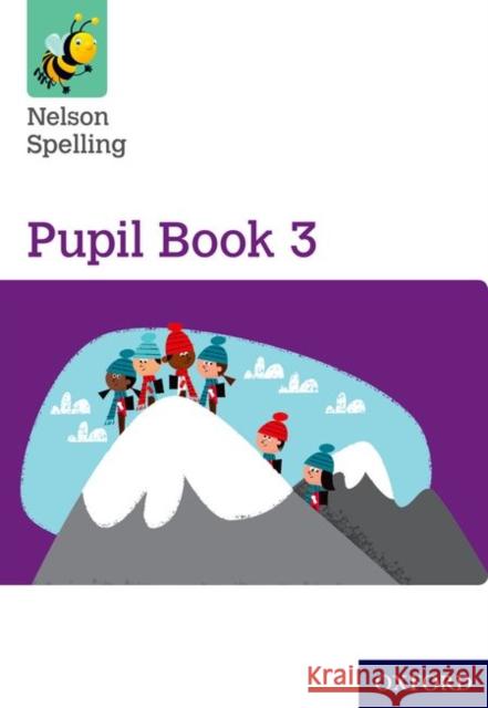 Nelson Spelling: Pupil Book 3 Pack of 15 John Jackman Sarah Lindsay  9780198358718 Oxford University Press - książka
