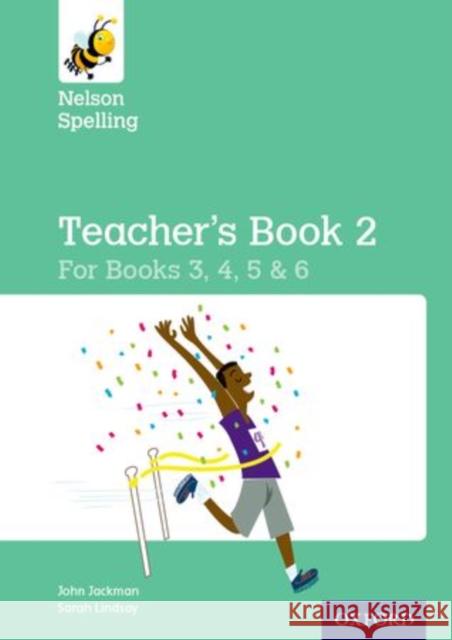 Nelson Spelling: Teacher's Book for Books 3-6 John Jackman Hilary Frost  9780198358787 Oxford University Press - książka