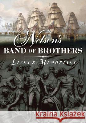 Nelson's Band of Brothers: Lives and Memorials Hore, Peter 9781848327795 US Naval Institute Press - książka