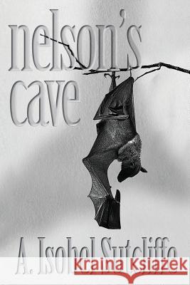 Nelson's Cave-Gospel A. Isobel Sutcliffe Stephanie Vichinsky Randall 'jay' Andrew 9781946675446 Jacol Publishing Co. - książka