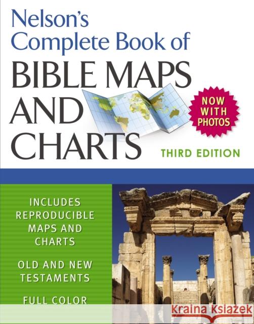 Nelson's Complete Book of Bible Maps and Charts Thomas Nelson 9781418541712 Thomas Nelson Publishers - książka