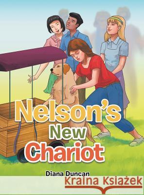 Nelson's New Chariot Diana Duncan 9781543752137 Partridge Publishing Singapore - książka