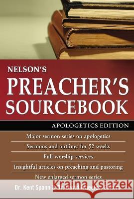 Nelson's Preacher's Sourcebook: Apologetics Edition Thomas Nelson 9780310147442 Thomas Nelson - książka