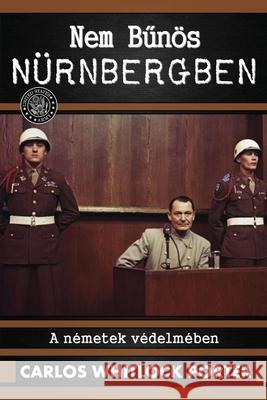 Nem bűnös Nürnbergben Porter, Carlos Whitlock 9781648580925 Vettazedition Ou - książka