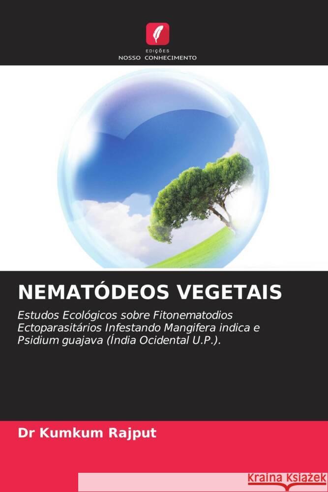 NEMATÓDEOS VEGETAIS Rajput, Dr Kumkum 9786204588438 Edições Nosso Conhecimento - książka