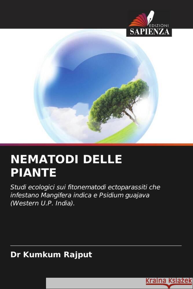 NEMATODI DELLE PIANTE Rajput, Dr Kumkum 9786204588247 Edizioni Sapienza - książka