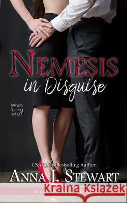 Nemesis in Disguise Anna J. Stewart 9781720325451 Createspace Independent Publishing Platform - książka