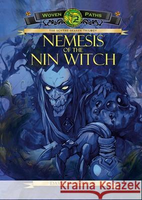 Nemesis of the Nin Witch 2021: Woven Paths Book 2 David Sharrock 9781794719408 Lulu.com - książka