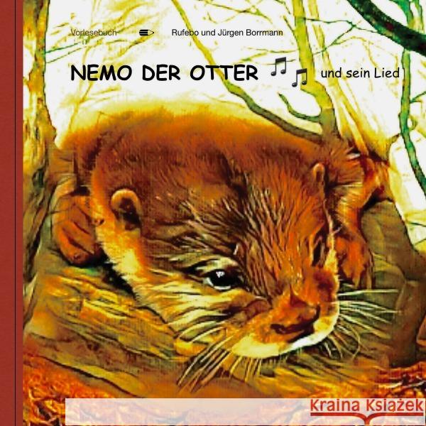 NEMO DER OTTER und sein Lied Borrmann, Jürgen 9783748544463 epubli - książka