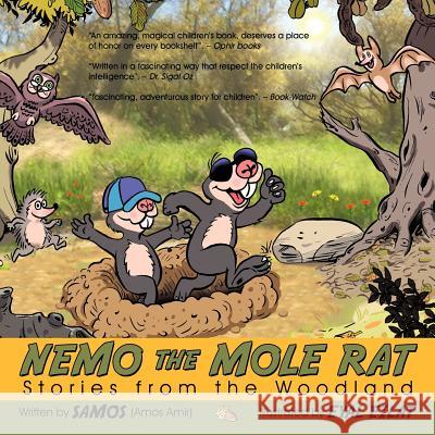 Nemo the Mole Rat: Stories from the Woodland Samos (Amos Amir) 9781456781873 Authorhouse - książka