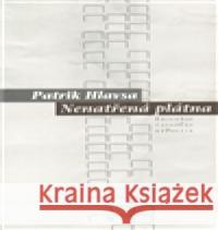 Nenatřená plátna Patrik Hlavsa 9788087378304 Pavel Mervart - książka