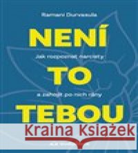 Není to tebou Ramani Durvasula 9788088494485 Audiolibrix - książka