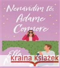 Nenávidím tě, Adame Connore Ella Maise 9788027712694 Red - książka