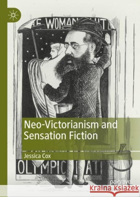 Neo-Victorianism and Sensation Fiction Jessica Cox 9783030292898 Palgrave MacMillan - książka