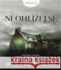 Neohlížej se Ben Cheetham 9788027702848 Fobos - książka