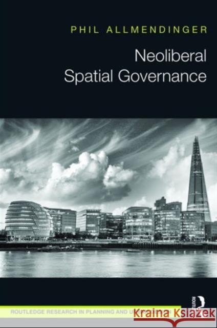 Neoliberal Spatial Governance Philip Allmendinger 9781138936751 Routledge - książka