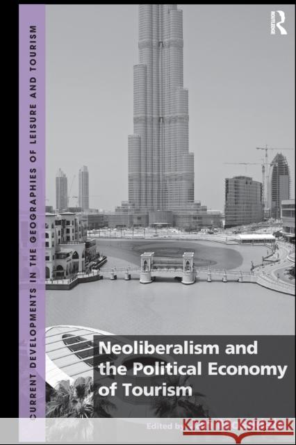 Neoliberalism and the Political Economy of Tourism Jan Mosedale 9781032242545 Routledge - książka