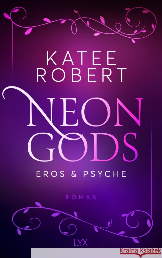 Neon Gods - Eros & Psyche Robert, Katee 9783736319110 LYX - książka