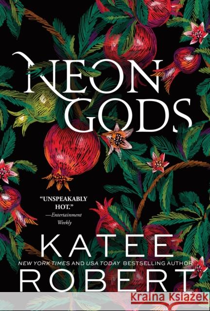 Neon Gods: A Divinely Dark Romance Retelling of Hades and Persephone (Dark Olympus 1) Katee Robert 9781464228254 Sourcebooks, Inc - książka