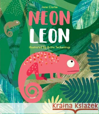 Neon Leon Jane Clarke Britta Teckentrup 9780763699154 Nosy Crow - książka