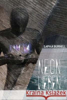 Neon Lieben Sapha Burnell 9781988034140 Vraeyda Literary - książka