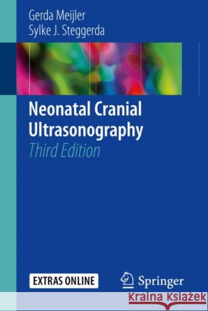 Neonatal Cranial Ultrasonography Gerda Meijler Sylke Steggerda 9783319778143 Springer International Publishing AG - książka