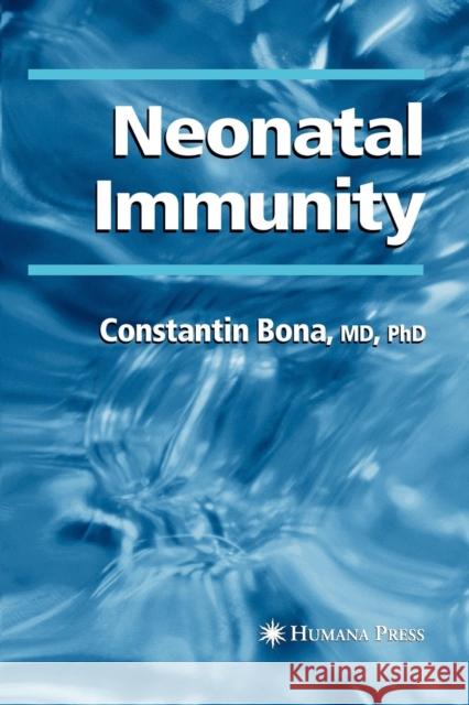 Neonatal Immunity Constantin Bona 9781617374920 Springer - książka