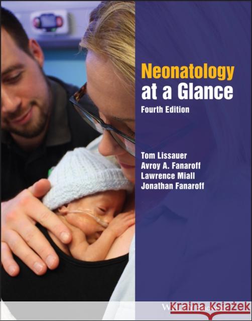 Neonatology at a Glance Tom Lissauer Avroy A. Fanaroff Lawrence Miall 9781119513193 John Wiley and Sons Ltd - książka