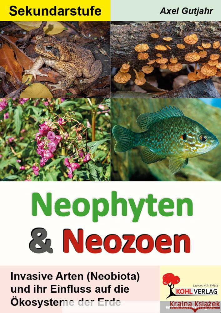 Neophyten und Neozoen Gutjahr, Axel 9783988411860 KOHL VERLAG Der Verlag mit dem Baum - książka