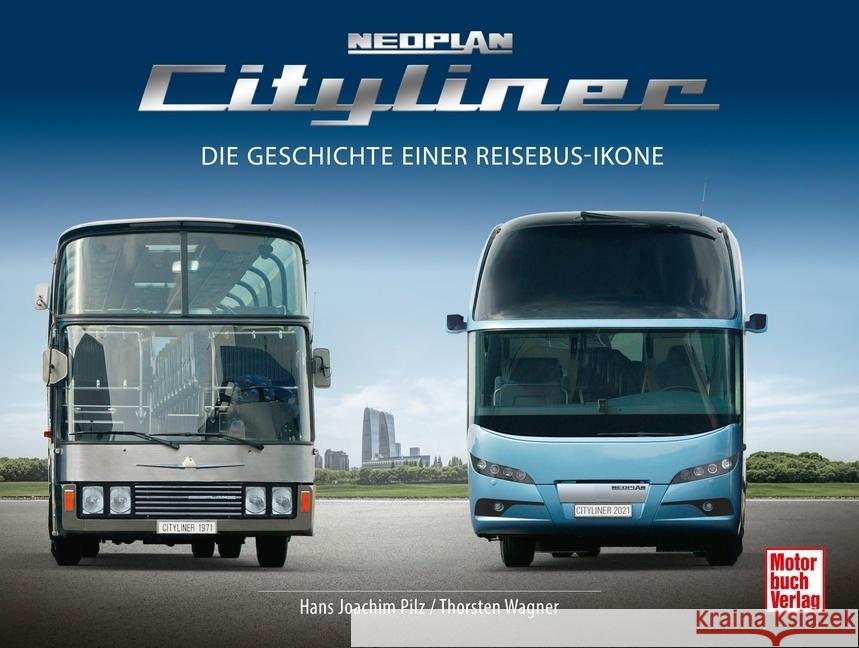 Neoplan Cityliner Pilz, Hans-Joachim, Wagner, Thorsten 9783613044333 Motorbuch Verlag - książka