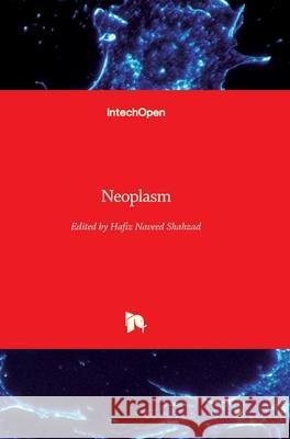 Neoplasm Hafiz Shahzad 9781789237771 Intechopen - książka