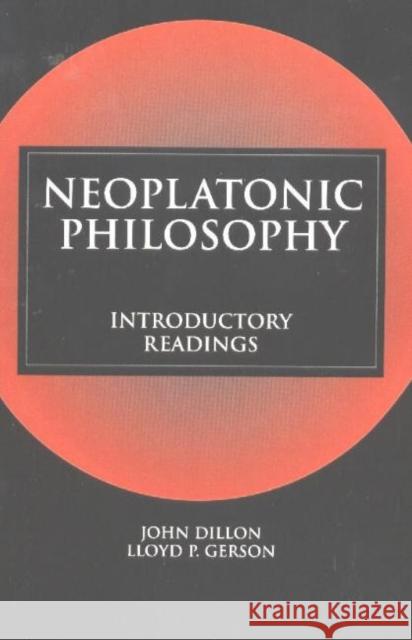 Neoplatonic Philosophy : Introductory Readings  9780872207080 HACKETT PUBLISHING CO, INC - książka